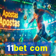 11bet com